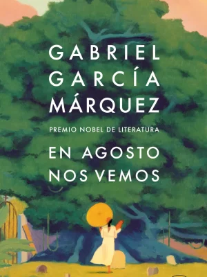 En agosto nos vemos