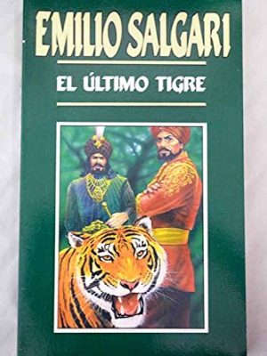 9788440200389_el-ultimo-tigre_front-2.jpg El ultimo tigre