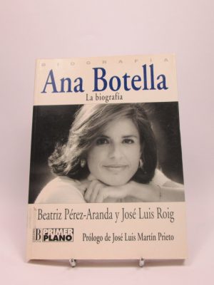 9788440660442_ana-botella-la-biografia_front-2.jpg Ana botella. la biografía