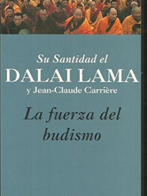 9788440666710_la-fuerza-del-budismo_front-1.jpg La fuerza del budismo