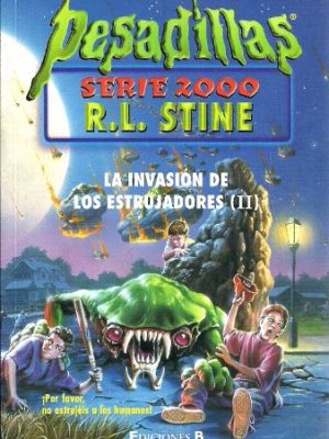 La invasión de los estrujadores ii