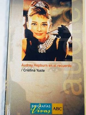 9788441320734_audrey-hepburn-en-el-recuerdo_front-2.jpg Audrey hepburn en el recuerdo