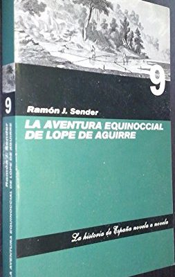 9788441321656_la-aventura-equinoccial-de-lope-de-aguirre_front-3.jpg La aventura equinoccial de lope de aguirre
