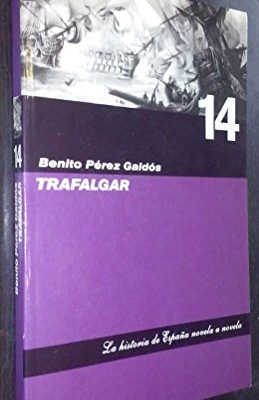 9788441321700_trafalgar_front-3.jpg Trafalgar. episodios nacionales ilustrados
