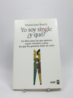 9788441432284_yo-soy-single-y-que_front-2.jpg Yo soy single ¿y qué?