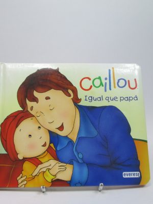 9788444162683_caillou-igual-que-papa_front-3.jpg Caillou: igual que papá