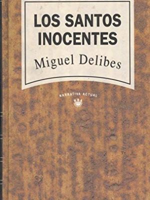 9788447300532_los-santos-inocentes_front-7.jpg Los santos inocentes