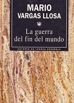 9788447301300_la-guerra-del-fin-del-mundo_front-1.jpg La guerra del fin del mundo