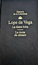 9788447303113_la-dama-boba-la-moza-de-cantaro-historia-de-la-literatura-6_front-3.jpg La dama boba/ la moza de cantaro (historia de la literatura, 6)