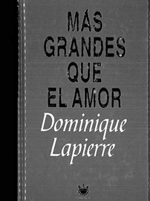 Más grandes que el amor