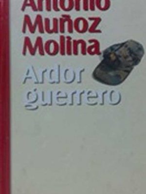 9788447315918_ardor-guerrero_front-5.jpg Ardor guerrero