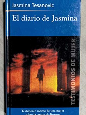 El diario de jasmina - testimonios de mujer