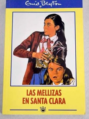 9788447324309_las-mellizas-en-santa-clara_front-1.jpg Las mellizas en santa clara
