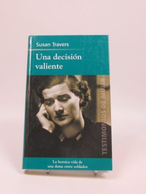 9788447327966_una-decision-valiente_front-1.jpg Una decisión valiente - testimonios de mujer