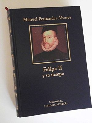 9788447339341_felipe-ii-y-su-tiempo_front-1.jpg Felipe ii y su tiempo
