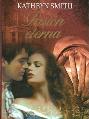 9788447370825_pasion-eterna_front-1.jpg Pasión eterna
