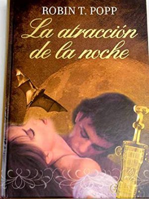 La atracción de la noche