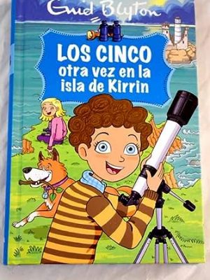 9788447378005_los-cinco-otra-vez-en-la-isla-de-kirrin_front-2.jpg Los cinco otra vez en la isla de kirrin