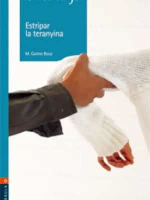 Estripar la teranyina