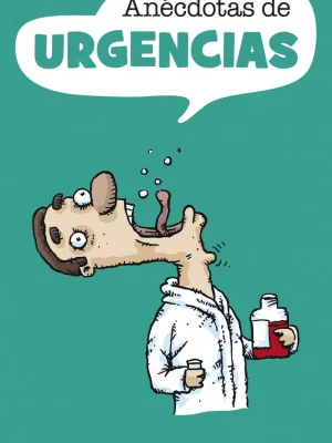 9788448067519_anecdotas-de-urgencias_front-1.webp Anécdotas de urgencias