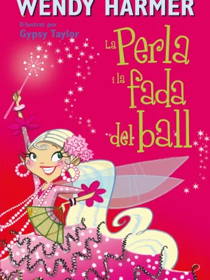 9788448834838_la-perla-15-la-perla-i-la-fada-del-ball_front-1.webp La perla 15 - la perla i la fada del ball