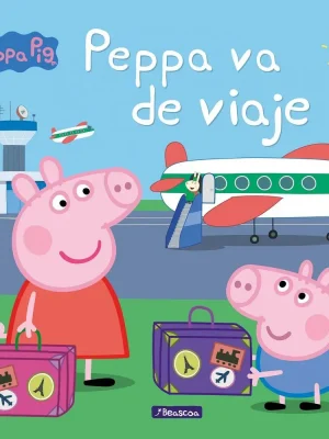 Peppa va de viaje (un cuento de peppa pig)