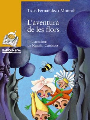 L'aventura de les flors (catalan edition)
