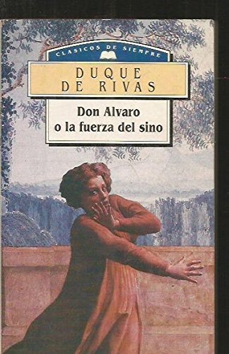9788449500350_don-alvaro-o-la-fuerza-del-sino-spanish-edition_front-1.jpg Don alvaro o la fuerza del sino (spanish edition)