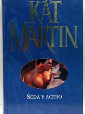 9788461160839_seda-y-acero_front-1.jpg Seda y acero