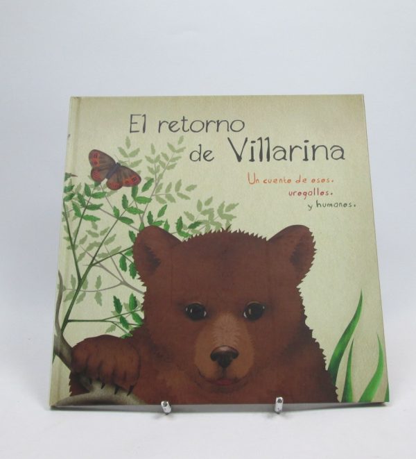9788461456178_el-retorno-de-villarina-un-cuento-de-osos-urogallos-y-humanos_front-27.jpg El retorno de villarina: un cuento de osos, urogallos y humanos