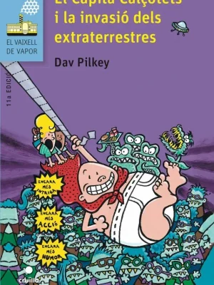 9788466139458_el-capita-calcotets-i-la-invasio-dels-extraterrestres_front-3.webp El capità calçotets i la invasió dels extraterrestres