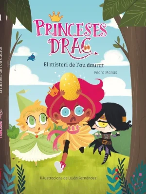 Princeses drac 1: el misteri de l'ou daurat
