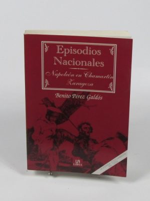 Episodios nacionales: napoleón en chamartín y zaragoza