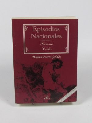9788466218610_episodios-nacionales-geronacadiz_front-1.jpg Episodios nacionales: gerona/cádiz