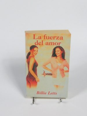 9788466301367_la-fuerza-del-amor_front-1.jpg La fuerza del amor