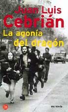 9788466302319_la-agonia-del-dragon-pdl-juan-luis-cebrian-spanish-edition_front-1.jpg La agonia del dragon pdl juan luis cebrian (spanish edition)