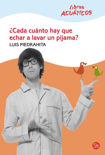 Version 1.0.0 Cada cuanto hay que echar a lavar un pijama (acuatico) cv08 (spanish edition)
