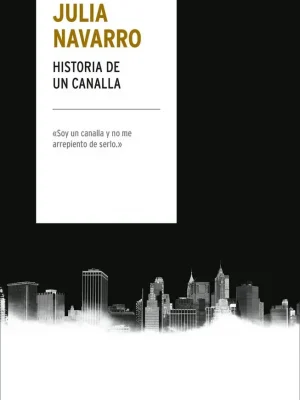 Historia de un canalla