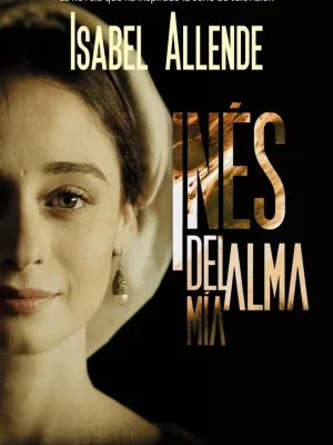 9788466354776_ines-del-alma-mia_front-1.webp Inés del alma mía