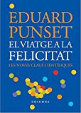 9788466407045_el-viatge-a-la-felicitat-idees-catalan-edition_front-1.jpg El viatge a la felicitat (idees) (catalan edition)