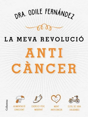 9788466422079_la-meva-revolucio-anticancer_front-1.webp La meva revolució anticàncer