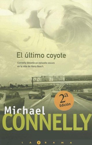 9788466619783_el-ultimo-coyote-harry-bosch_front-3.jpg El ultimo coyote (harry bosch)