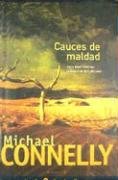 Cauces de maldad (spanish edition)