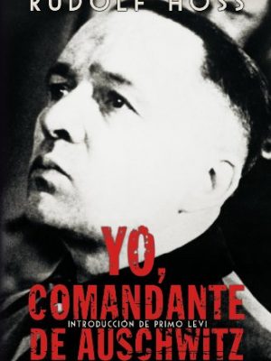 9788466641890_yo-comandante-de-auschwitz-spanish-edition_front.jpg Yo, comandante de auschwitz (spanish edition)