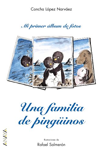 9788466703062_una-familia-de-pinguinos-primeros-lectores-first-readers-spanish-edition_front-1.jpg Una familia de pingüinos (primeros lectores / first readers) (spanish edition)