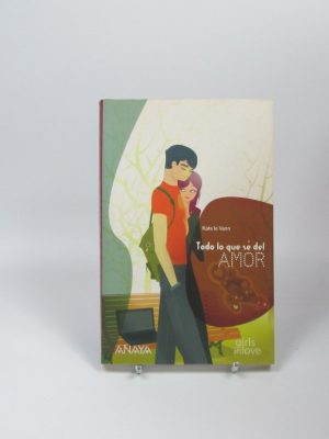 9788466764155_todo-lo-que-se-del-amor_front-2.jpg Todo lo que sé del amor