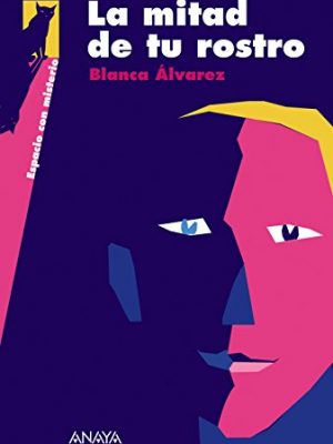 9788466776714_la-mitad-de-tu-rostro-espacio-con-misterio-space-with-mystery-spanish-edition_front-1.jpg La mitad de tu rostro (espacio con misterio / space with mystery) (spanish edition)