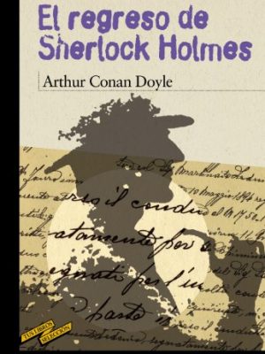 El regreso de sherlock holmes (tus libros seleccion/ your books selection) (spanish edition)