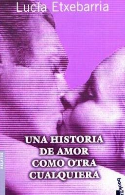 9788467013764_una-historia-de-amor-como-otra_front-4.jpg Una historia de amor como otra