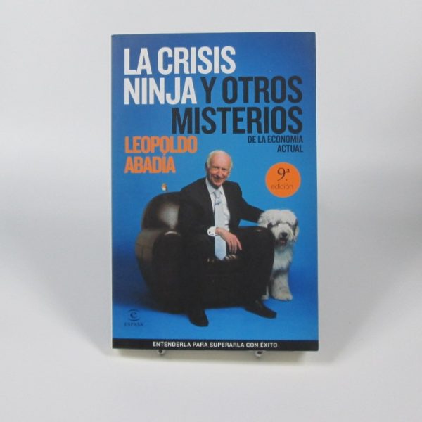 9788467030150_la-crisis-ninja-y-otros-misterios-de-la-economia-actual_front-12.jpg La crisis ninja y otros misterios de la economĂa actual